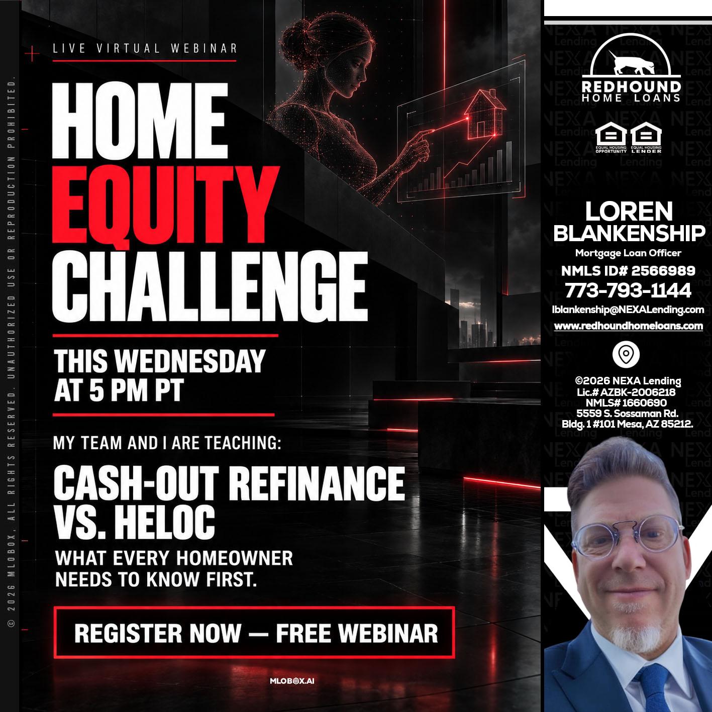 HOME EQUITY CHALLENGE - Loren Blankenship -Mortgage Loan Officer