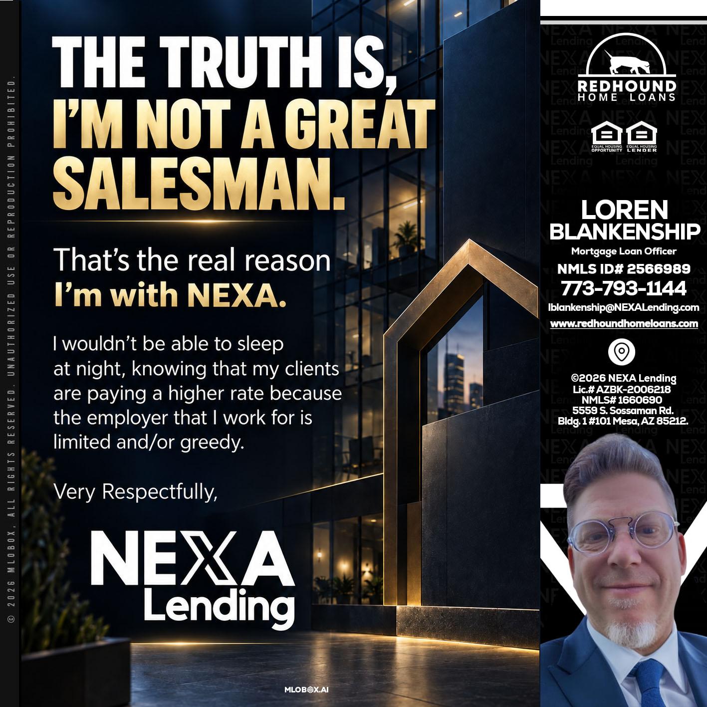 THE TRUTH IS - Loren Blankenship -Mortgage Loan Officer