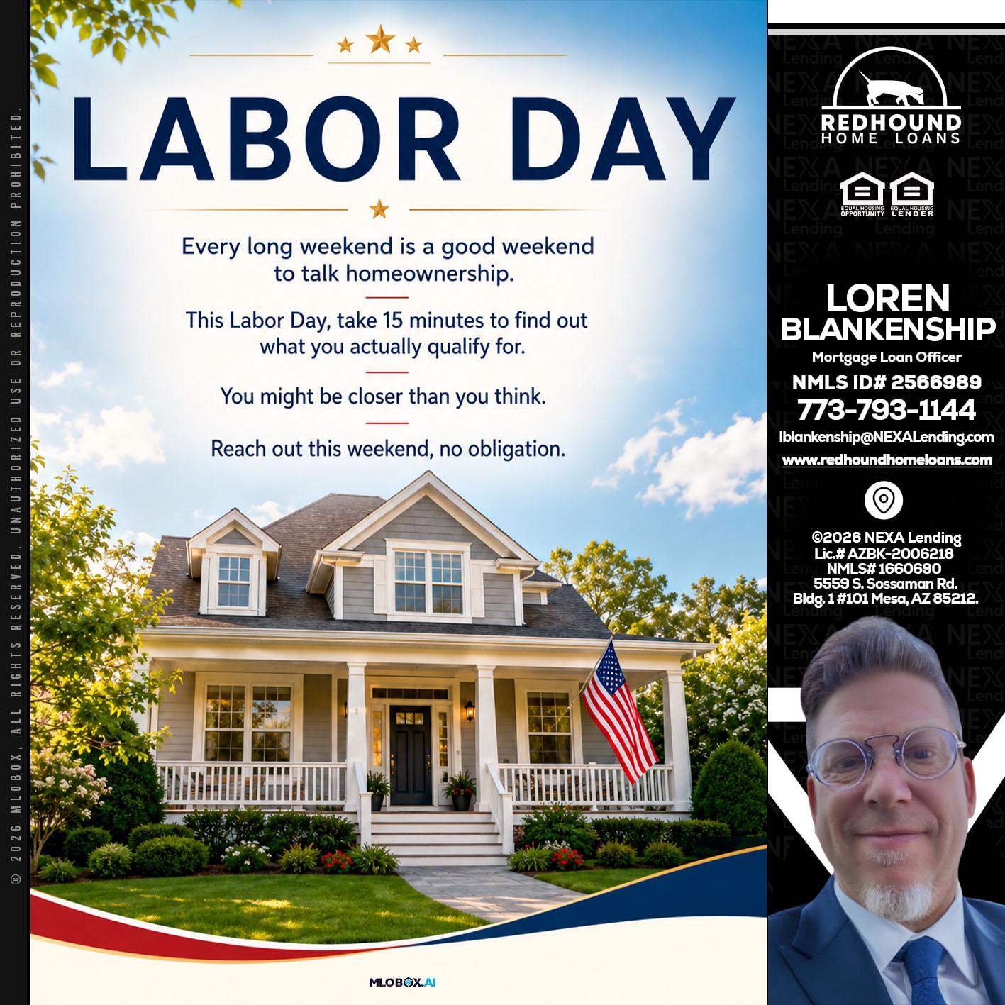 LABOR DAY - Loren Blankenship -Mortgage Loan Officer