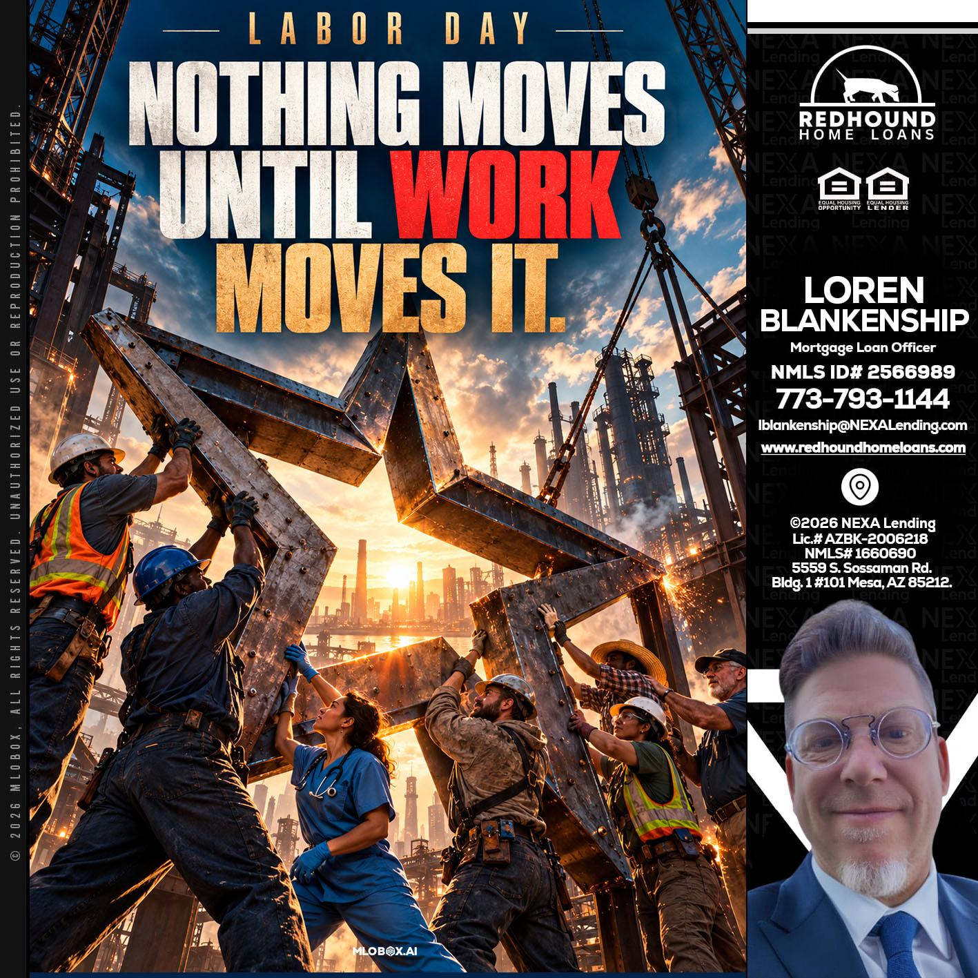 LABOR DAY - Loren Blankenship -Mortgage Loan Officer