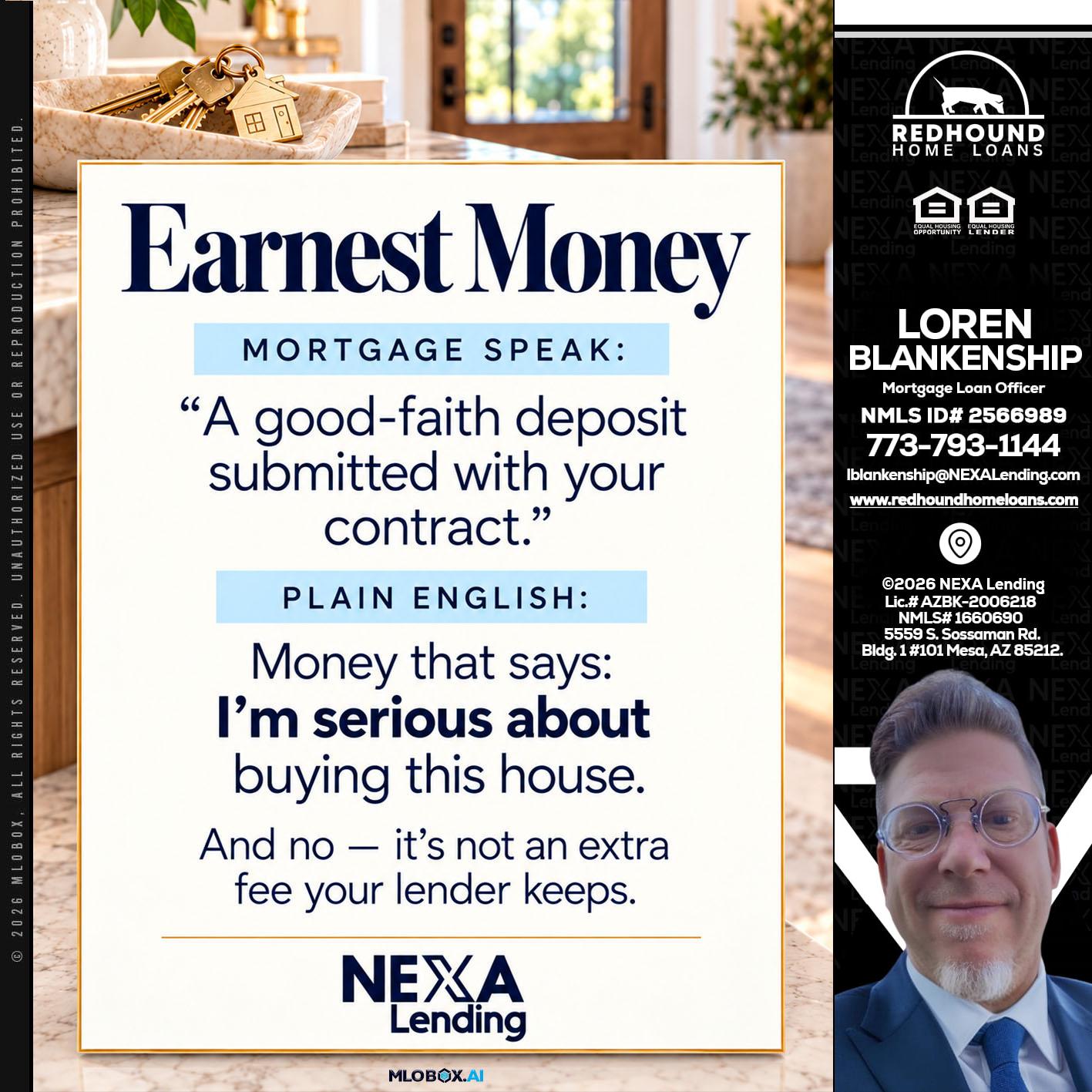 EARNEST MONEY - Loren Blankenship -Mortgage Loan Officer