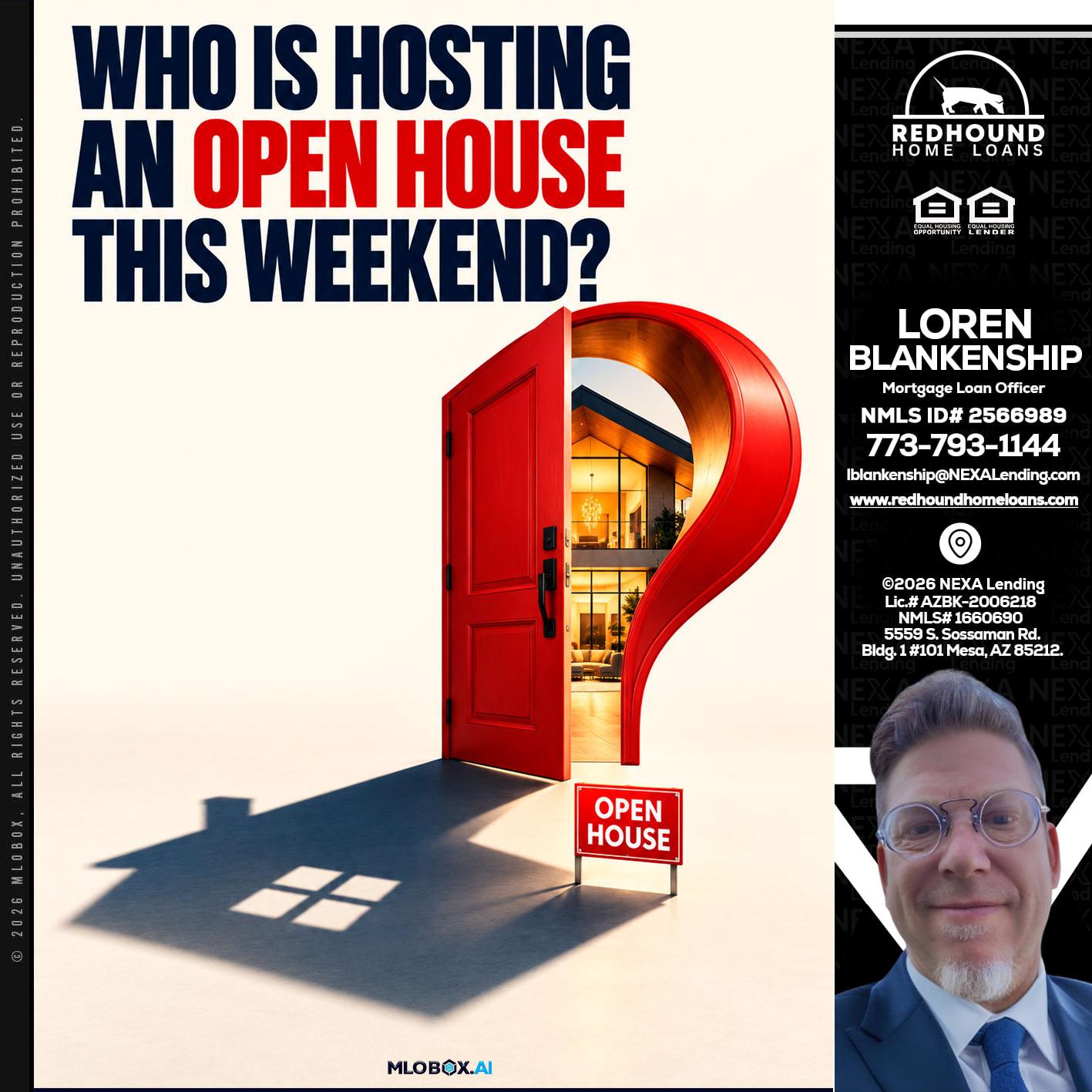 who is hosting - Loren Blankenship -Mortgage Loan Officer