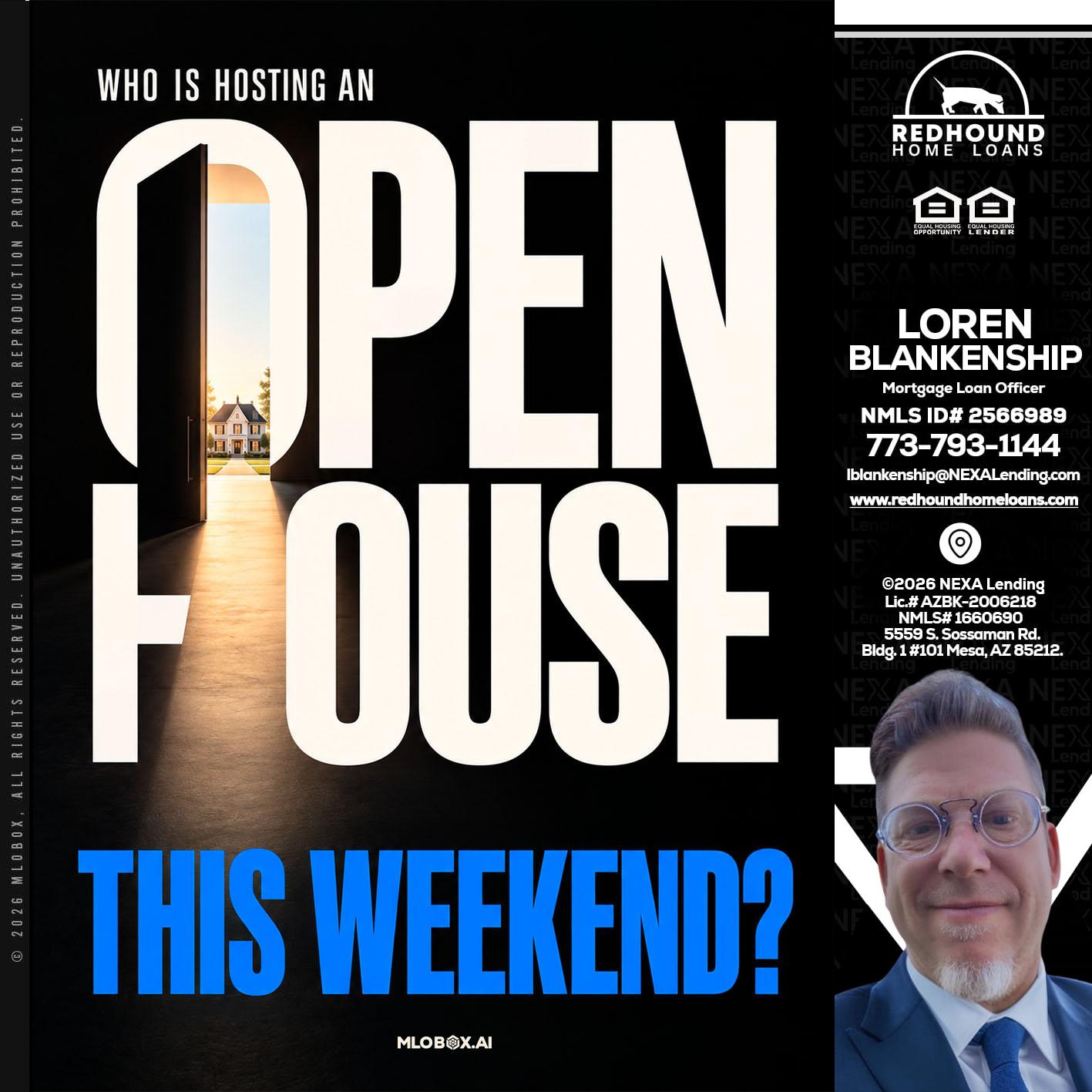 OPEN HOUSE - Loren Blankenship -Mortgage Loan Officer