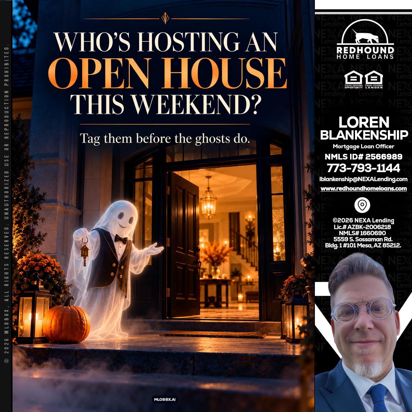 WHO IS HOSTING? - Loren Blankenship -Mortgage Loan Officer