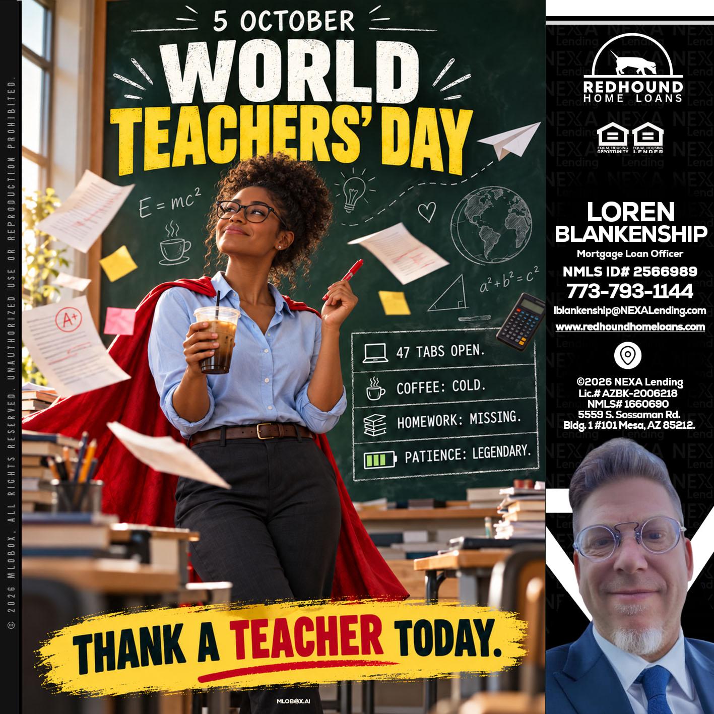 world teacher day - Loren Blankenship -Mortgage Loan Officer